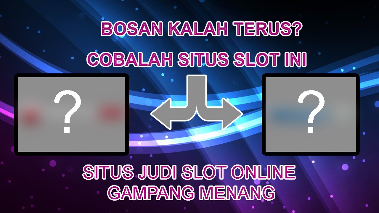 situs judi slot online gampang menang